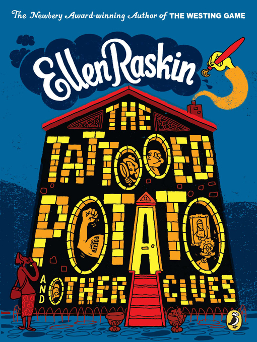 Title details for The Tattooed Potato and Other Clues by Ellen Raskin - Wait list